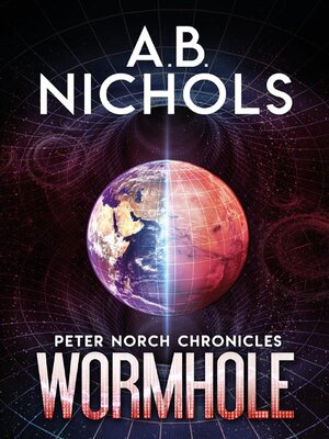 cover image of Peter Norch Chronicles--Wormhole